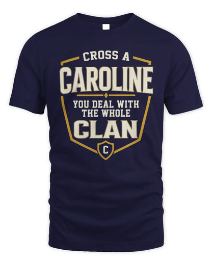CAROLINE NT1-K008 Cross A/An NAME, You Deal With the Whole Clan | Personalized Vintage T-Shirt - Unisex Standard T-Shirt - Navy
