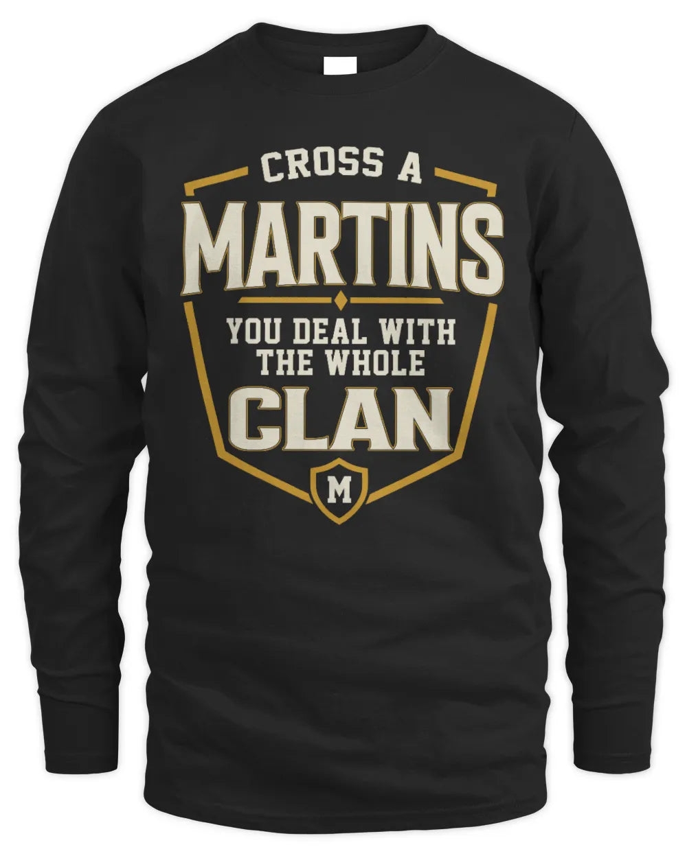 MARTINS NT1-K008 Cross A/An NAME, You Deal With the Whole Clan | Personalized Vintage T-Shirt - Men's Long Sleeved T-Shirt - Black