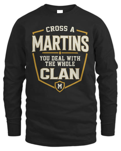 MARTINS NT1-K008 Cross A/An NAME, You Deal With the Whole Clan | Personalized Vintage T-Shirt - Men's Long Sleeved T-Shirt - Black