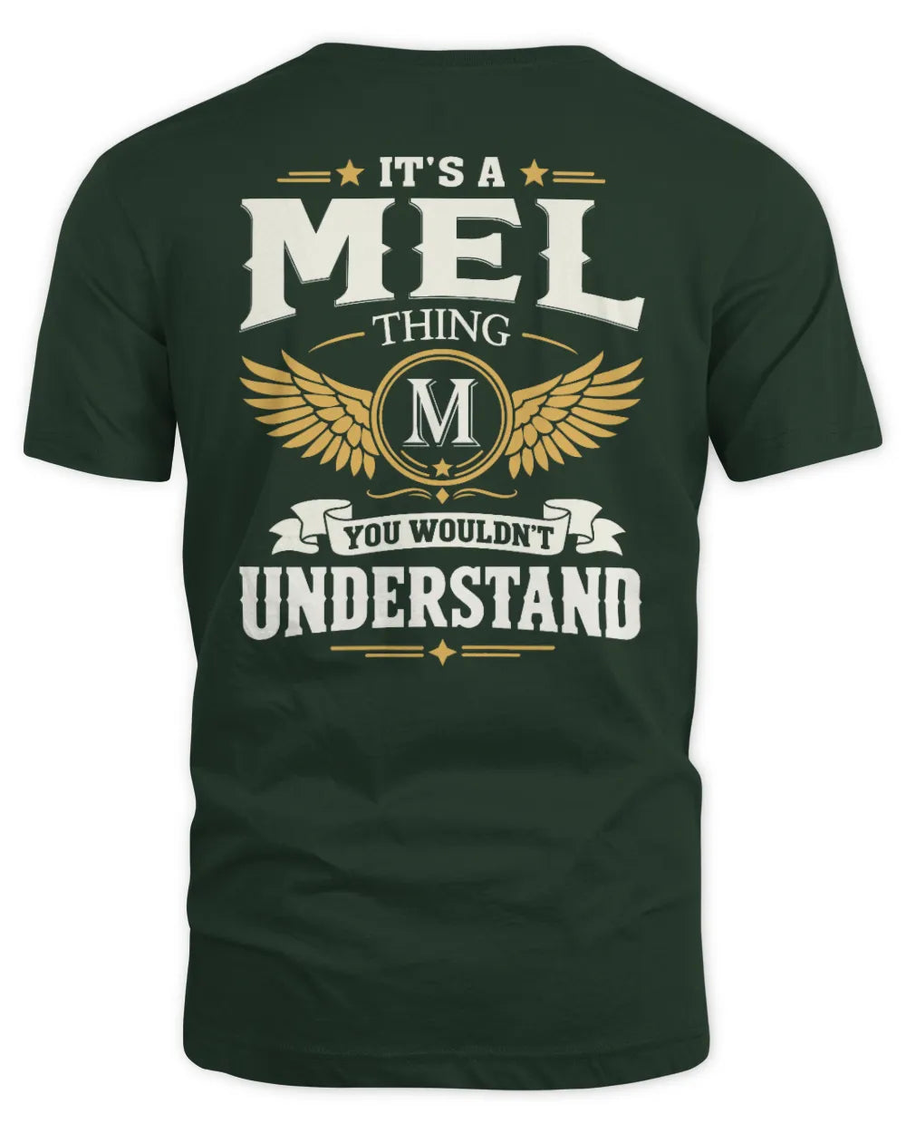 MEL KT06-M008 It’s a [NAME] Thing – You Wouldn’t Understand | Personalized Vintage T-Shirt - Unisex Standard T-Shirt - Forest Green