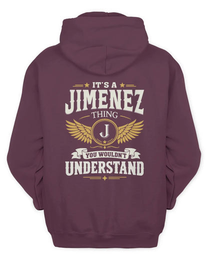 JIMENEZ KT06-M008 It’s a [NAME] Thing – You Wouldn’t Understand | Personalized Vintage T-Shirt - Unisex Hoodie - Maroon