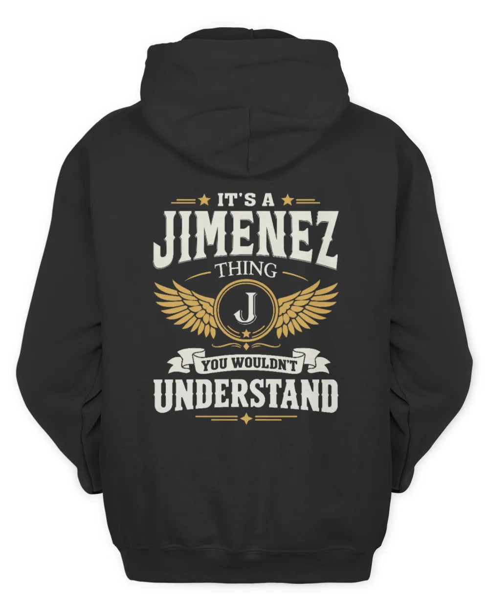 JIMENEZ KT06-M008 It’s a [NAME] Thing – You Wouldn’t Understand | Personalized Vintage T-Shirt - Unisex Hoodie - Black