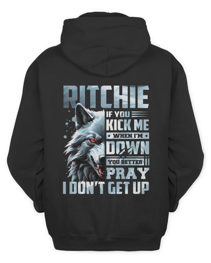 RITCHIE AP62-K4-666 - Personalized Fierce Wolf Quote Apparel “If You Kick Me When I’m Down, You Better Pray I Don’t Get Up” - Unisex Hoodie - Black
