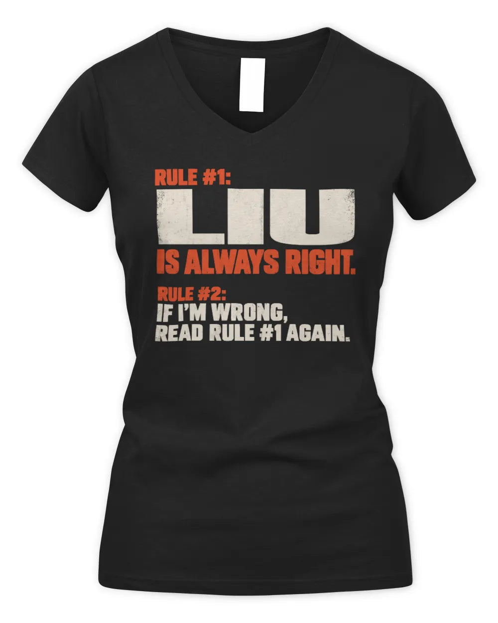 LIU NP1-H006 - Always Right Personalized Name T-Shirt – Funny Custom Name Shirt - Women's V-Neck T-Shirt - Black