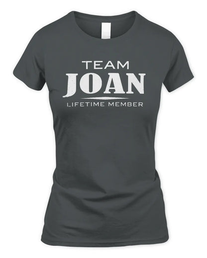 JOAN BL62-K4-128 - Personalized “Team NAME Lifetime Member” - Women's Standard T-Shirt - Charcoal