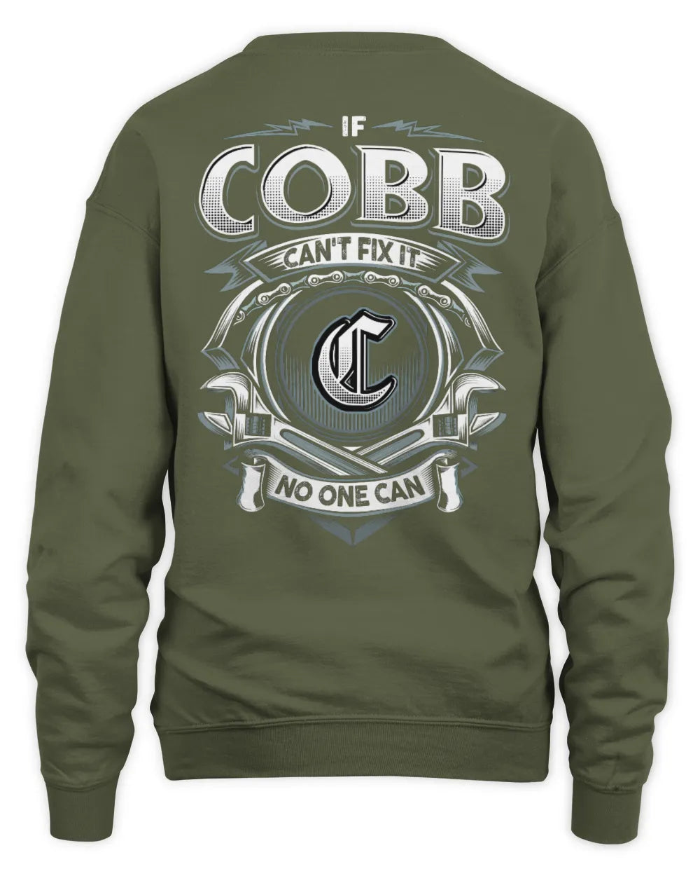 COBB AP81-K4-626 - Personalized Ahmed Quote Apparel “If Ahmed Can't Fix It, No One Can” - Unisex Sweatshirt - Military Green