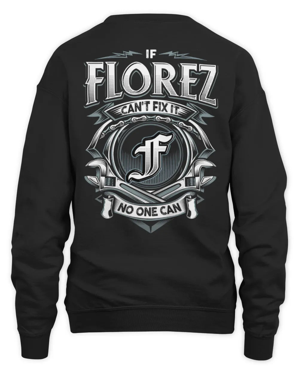 FLOREZ AP81-K4-626 - Personalized Ahmed Quote Apparel “If Ahmed Can't Fix It, No One Can” - Unisex Sweatshirt - Black