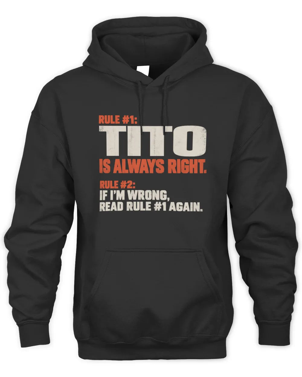 TITO NP1-H006 
Always Right Personalized Name T-Shirt – Funny Custom Name Shirt - Unisex Hoodie - Black