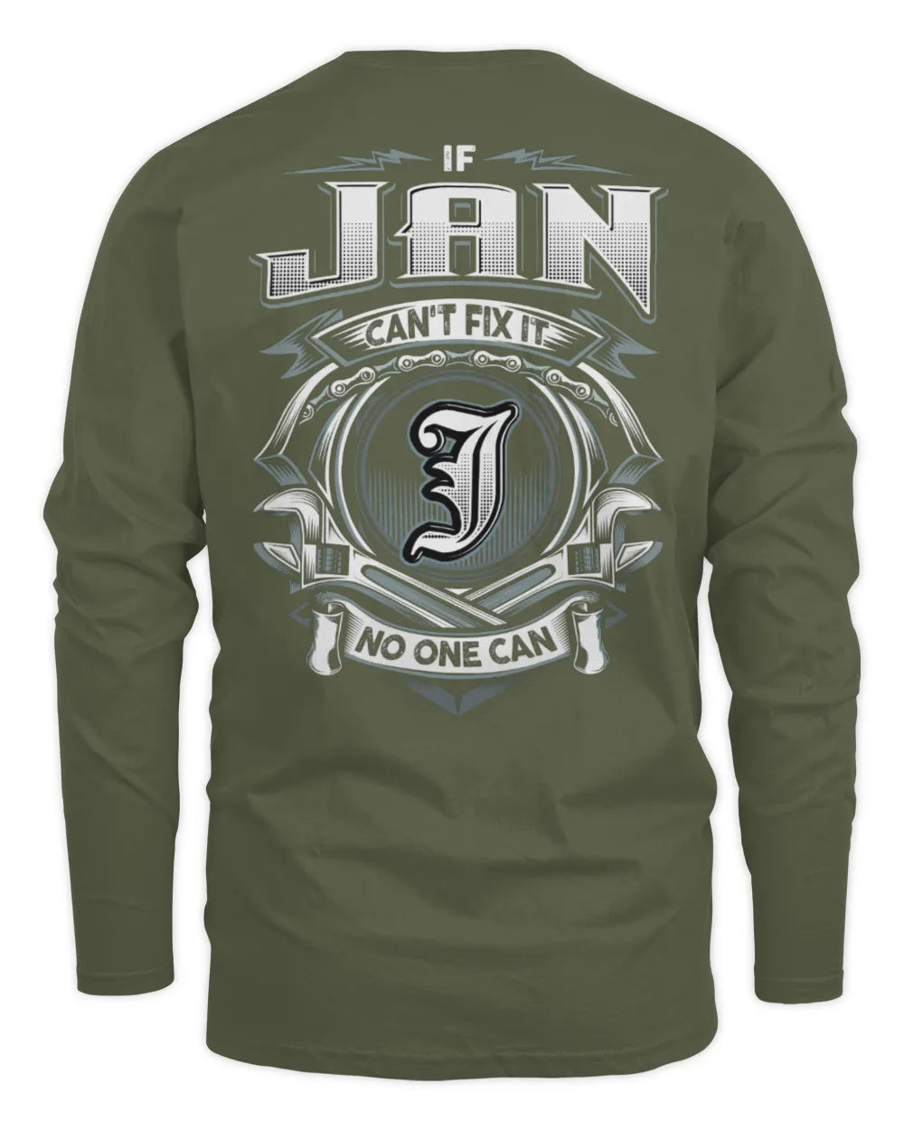 JAN AP81-K4-626 - Personalized Ahmed Quote Apparel “If Ahmed Can't Fix It, No One Can” - Men's Long Sleeved T-Shirt - Military Green