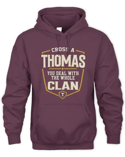 THOMAS NT1-K008 Cross A/An NAME, You Deal With the Whole Clan | Personalized Vintage T-Shirt - Unisex Hoodie - Maroon
