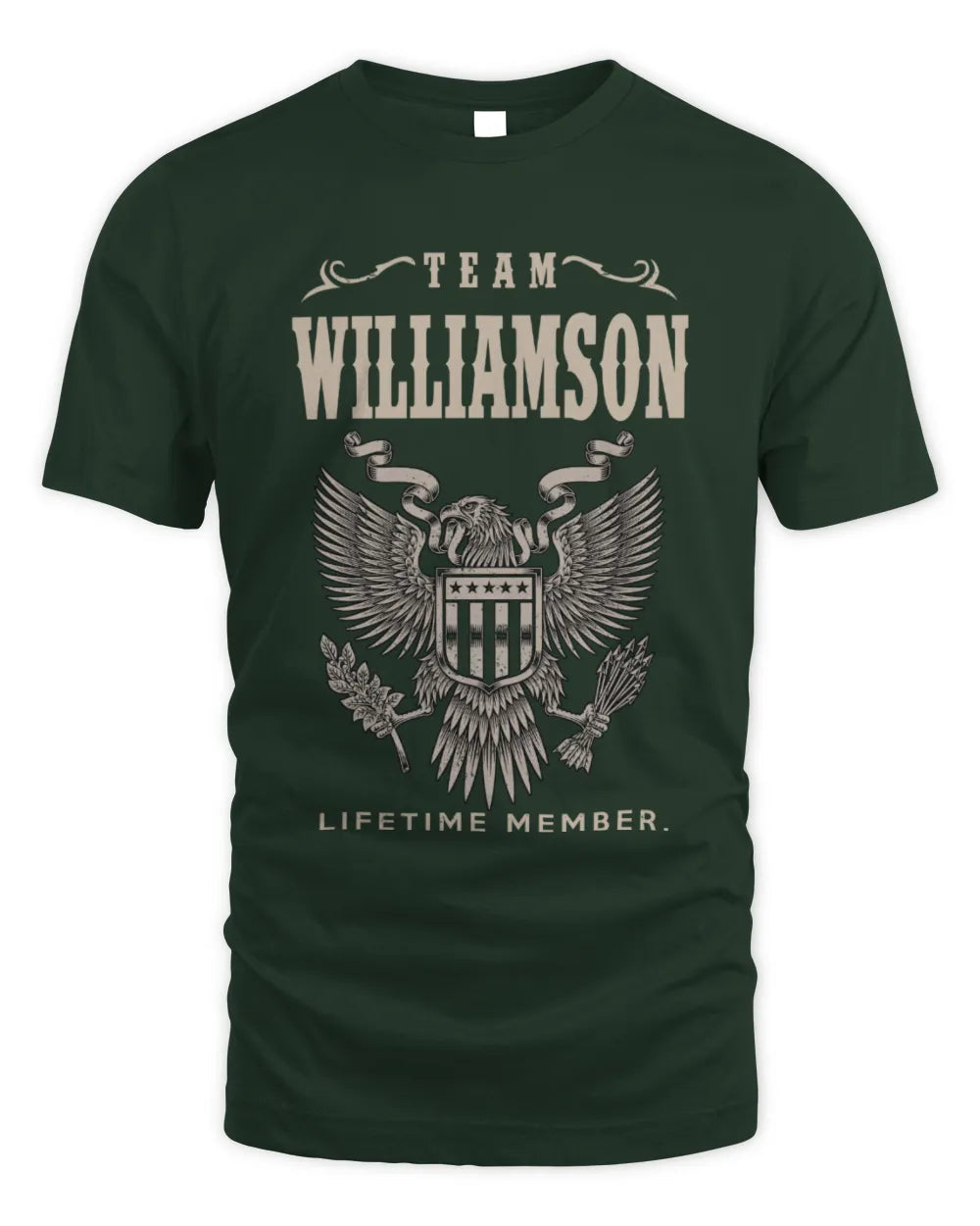 WILLIAMSON TP06-K82 – Personalized Classic Style Apparel “Team NAME Lifetime Member” - Unisex Standard T-Shirt - Forest Green