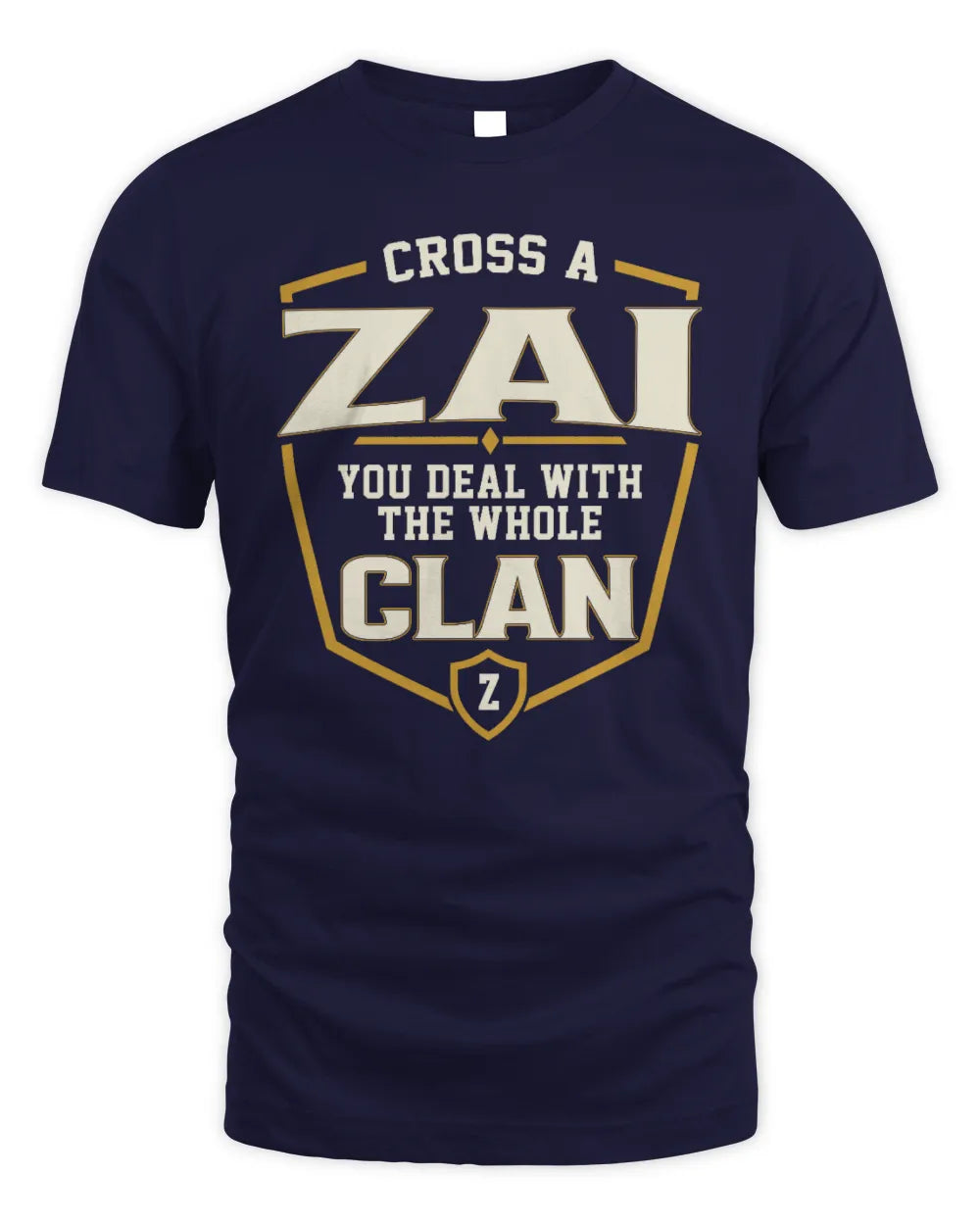 ZAI NT1-K008 Cross A/An NAME, You Deal With the Whole Clan | Personalized Vintage T-Shirt - Unisex Standard T-Shirt - Navy