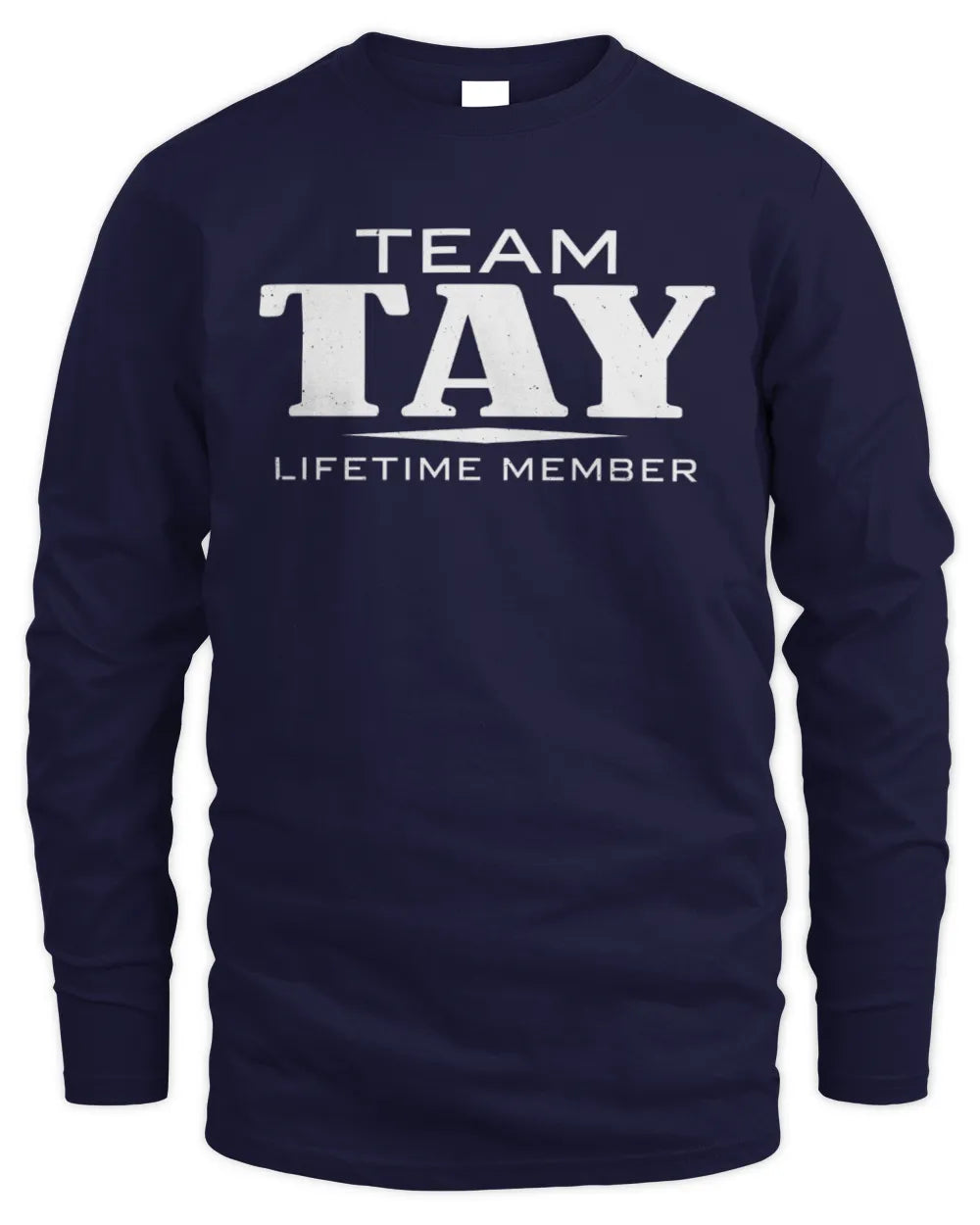 TAY BL62-K4-128 - Personalized “Team NAME Lifetime Member” - Men's Long Sleeved T-Shirt - Navy