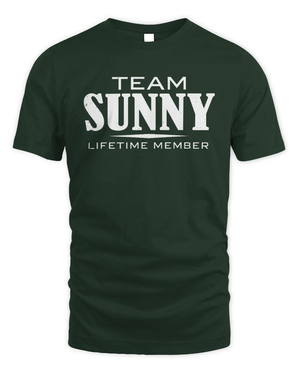 SUNNY BL62-K4-128 - Personalized “Team NAME Lifetime Member” - Unisex Standard T-Shirt - Forest Green
