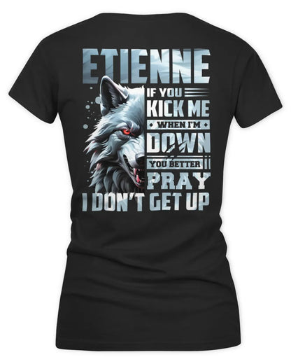 ETIENNE AP62-K4-666 - Personalized Fierce Wolf Quote Apparel “If You Kick Me When I’m Down, You Better Pray I Don’t Get Up” - Women's V-Neck T-Shirt - Black