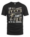 LEAH TX03 P02 - Personalized Handyman Mechanic Shirt “If NAME Can’t Fix It, We’re All Screwed”