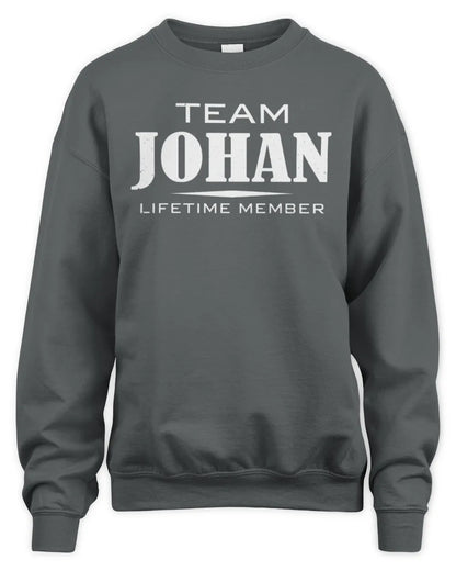 JOHAN BL62-K4-128 - Personalized “Team NAME Lifetime Member” - Unisex Sweatshirt - Charcoal