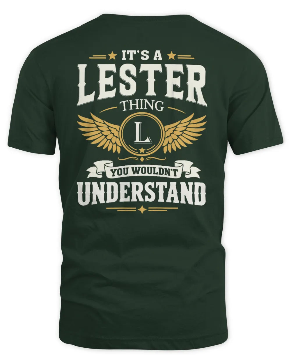 LESTER KT06-M008 It’s a [NAME] Thing – You Wouldn’t Understand | Personalized Vintage T-Shirt - Unisex Standard T-Shirt - Forest Green