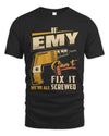 EMY TP22-K4-228 - Personalized Handyman T-Shirt “If AARON Can’t Fix It, We’re All Screwed”