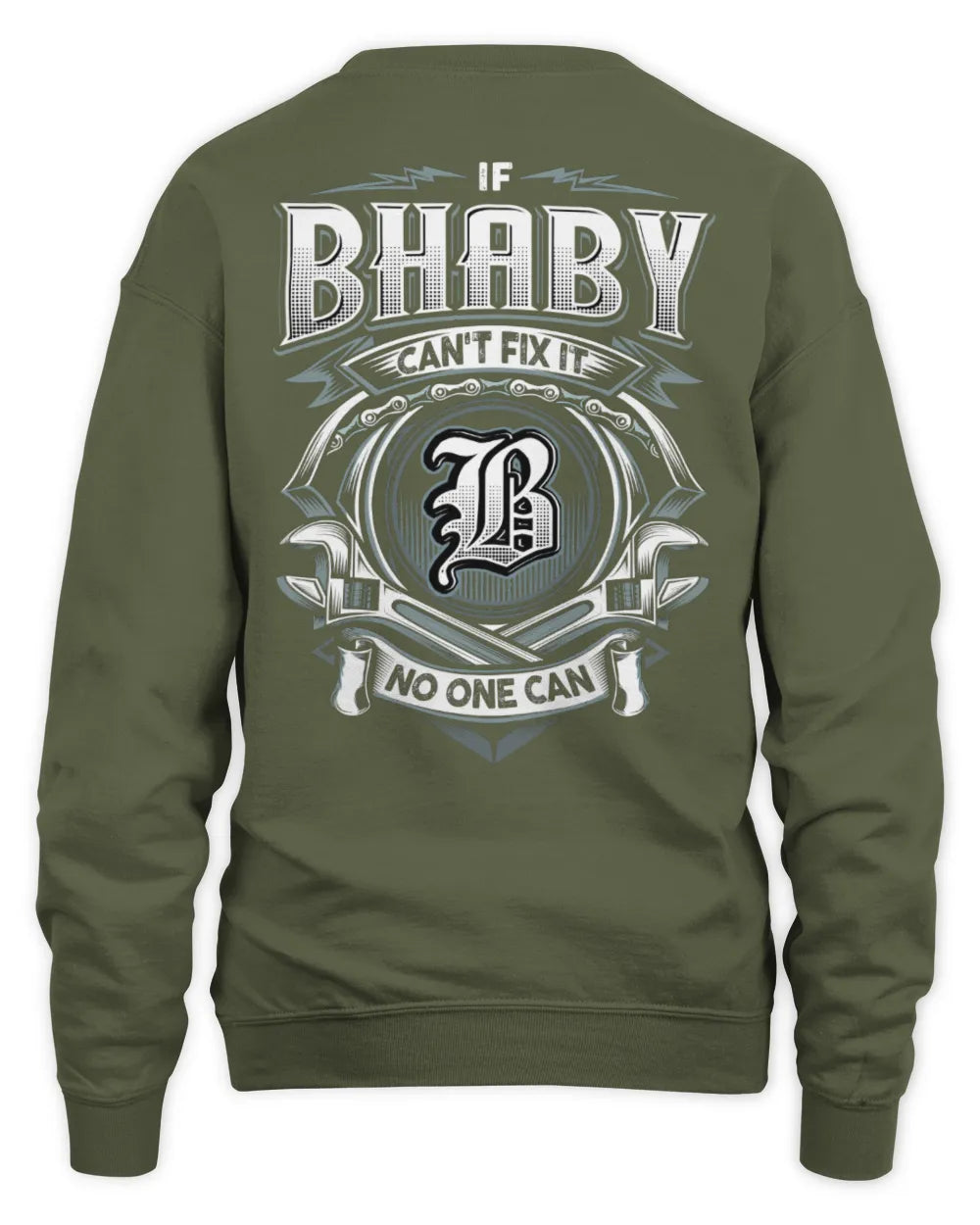 BHABY AP81-K4-626 - Personalized Ahmed Quote Apparel “If Ahmed Can't Fix It, No One Can” - Unisex Sweatshirt - Military Green