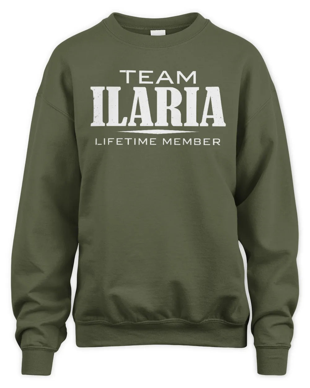ILARIA BL62-K4-128 - Personalized “Team NAME Lifetime Member” - Unisex Sweatshirt - Military Green