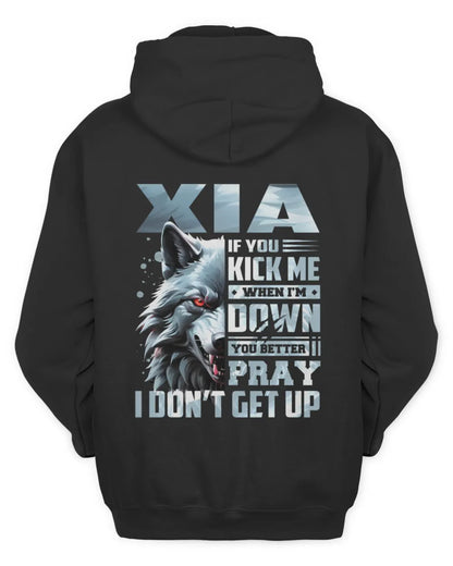 XIA AP62-K4-666 - Personalized Fierce Wolf Quote Apparel “If You Kick Me When I’m Down, You Better Pray I Don’t Get Up” - Unisex Hoodie - Black