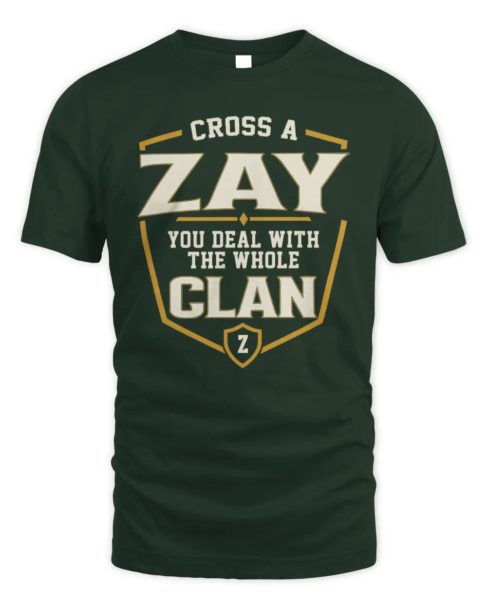 ZAY NT1-K008 Cross A/An NAME, You Deal With the Whole Clan | Personalized Vintage T-Shirt - Unisex Standard T-Shirt - Forest Green