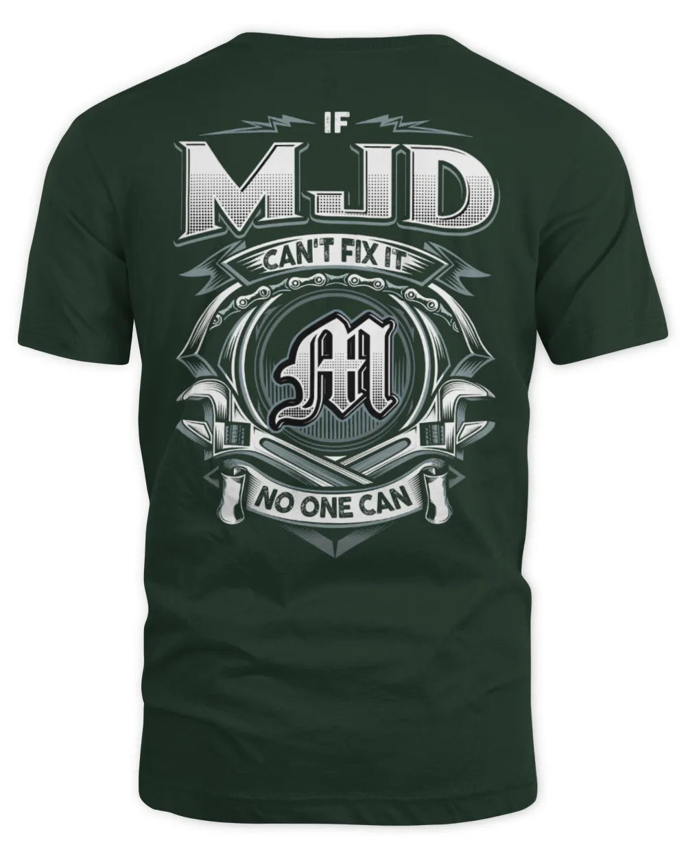 MJD AP81-K4-626 - Personalized Ahmed Quote Apparel “If Ahmed Can't Fix It, No One Can” - Unisex Standard T-Shirt - Forest Green