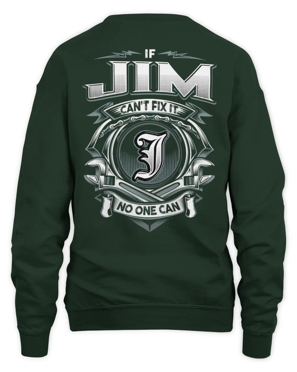 JIM AP81-K4-626 - Personalized Ahmed Quote Apparel “If Ahmed Can't Fix It, No One Can” - Unisex Sweatshirt - Forest Green