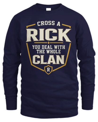 RICK NT1-K008 Cross A/An NAME, You Deal With the Whole Clan | Personalized Vintage T-Shirt - Men's Long Sleeved T-Shirt - Navy