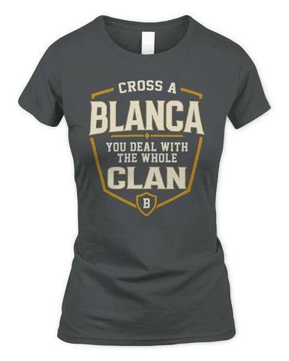 BLANCA NT1-K008 Cross A/An NAME, You Deal With the Whole Clan | Personalized Vintage T-Shirt - Women's Standard T-Shirt - Charcoal