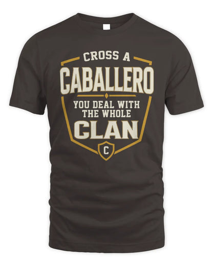 CABALLERO NT1-K008 Cross A/An NAME, You Deal With the Whole Clan | Personalized Vintage T-Shirt - Unisex Standard T-Shirt - Dark Chocolate