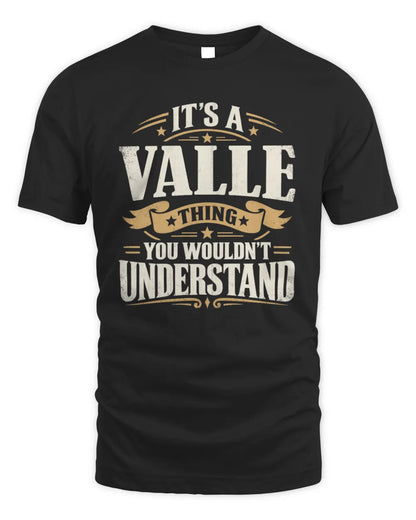 VALLE P08 TH51 - Personalized “It’s a/an [NAME] Thing – You Wouldn’t Understand” Shirt - Unisex Standard T-Shirt - Black