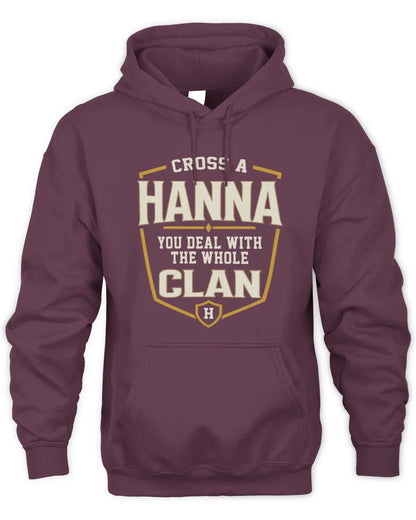 HANNA NT1-K008 Cross A/An NAME, You Deal With the Whole Clan | Personalized Vintage T-Shirt - Unisex Hoodie - Maroon
