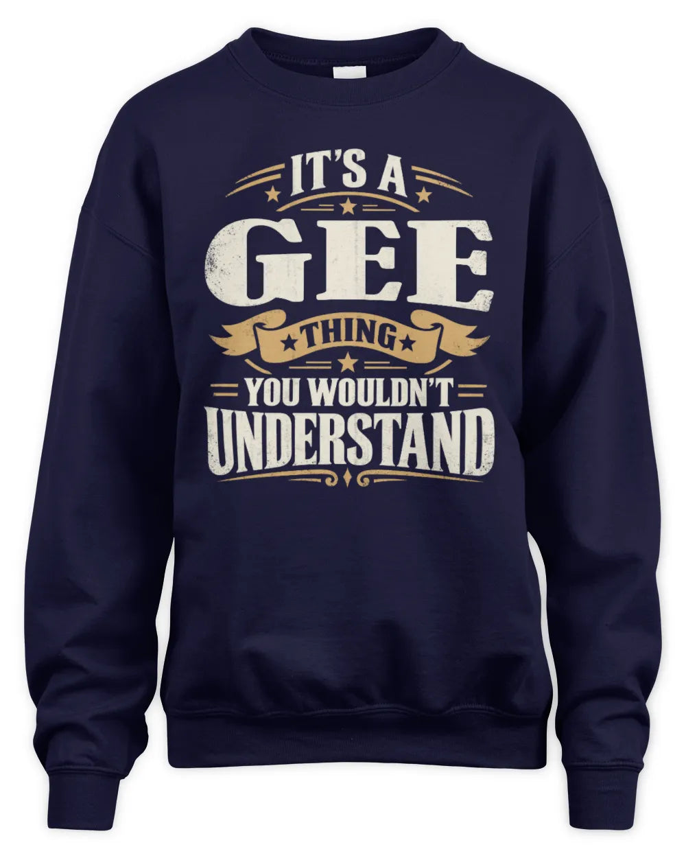 GEE P08 TH51 - Personalized “It’s a/an [NAME] Thing – You Wouldn’t Understand” Shirt - Unisex Sweatshirt - Navy