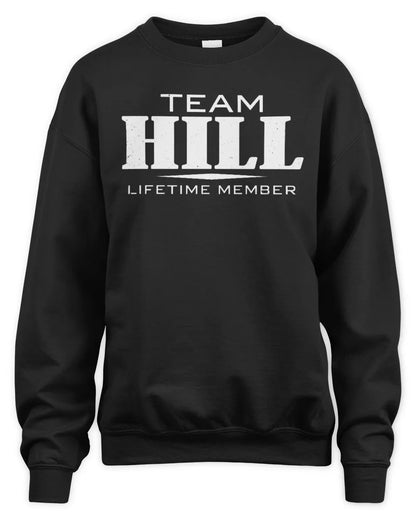 HILL BL62-K4-128 - Personalized “Team NAME Lifetime Member” - Unisex Sweatshirt - Black