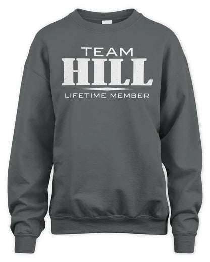 HILL BL62-K4-128 - Personalized “Team NAME Lifetime Member” - Unisex Sweatshirt - Charcoal
