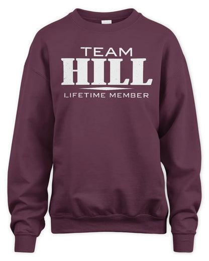 HILL BL62-K4-128 - Personalized “Team NAME Lifetime Member” - Unisex Sweatshirt - Maroon