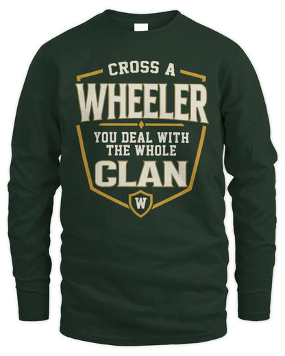 WHEELER NT1-K008 Cross A/An NAME, You Deal With the Whole Clan | Personalized Vintage T-Shirt - Men's Long Sleeved T-Shirt - Forest Green