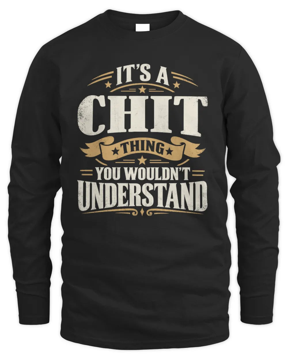 CHIT P08 TH51 - Personalized “It’s a/an [NAME] Thing – You Wouldn’t Understand” Shirt - Men's Long Sleeved T-Shirt - Black