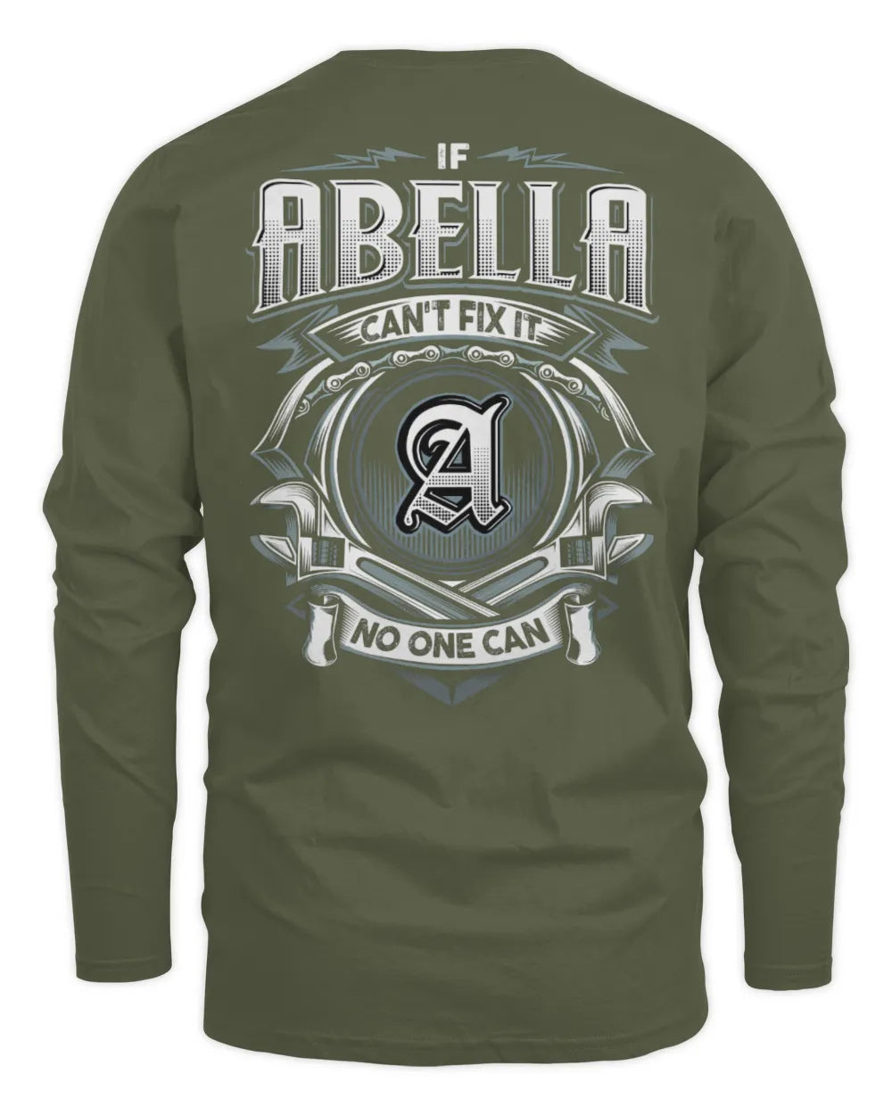 ABELLA AP81-K4-626 - Personalized Ahmed Quote Apparel “If Ahmed Can't Fix It, No One Can” - Men's Long Sleeved T-Shirt - Military Green