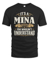 MINA P08 TH51 - Personalized “It’s a/an [NAME] Thing – You Wouldn’t Understand” Shirt