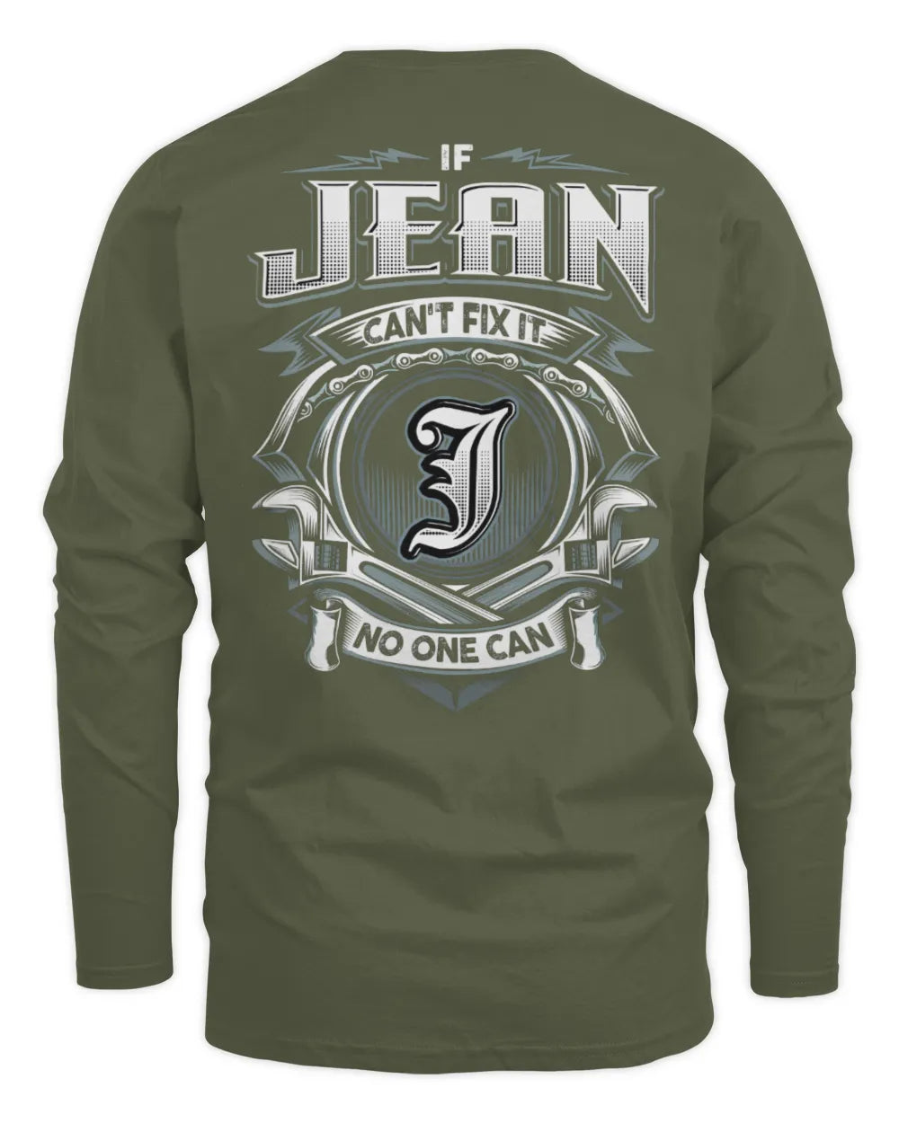 JEAN AP81-K4-626 - Personalized Ahmed Quote Apparel “If Ahmed Can't Fix It, No One Can” - Men's Long Sleeved T-Shirt - Military Green
