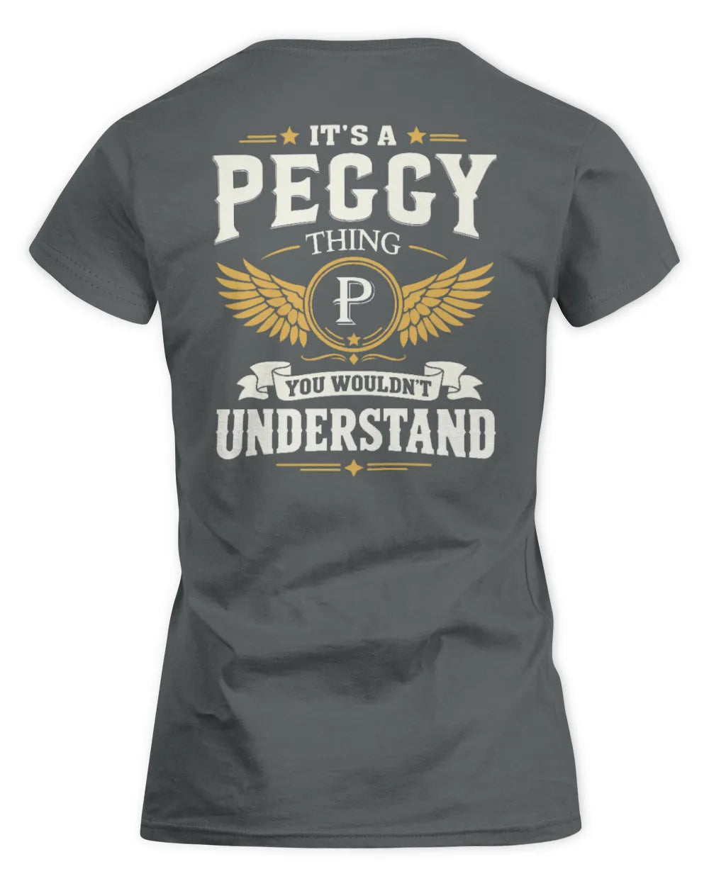PEGGY KT06-M008 It’s a [NAME] Thing – You Wouldn’t Understand | Personalized Vintage T-Shirt - Women's Standard T-Shirt - Charcoal