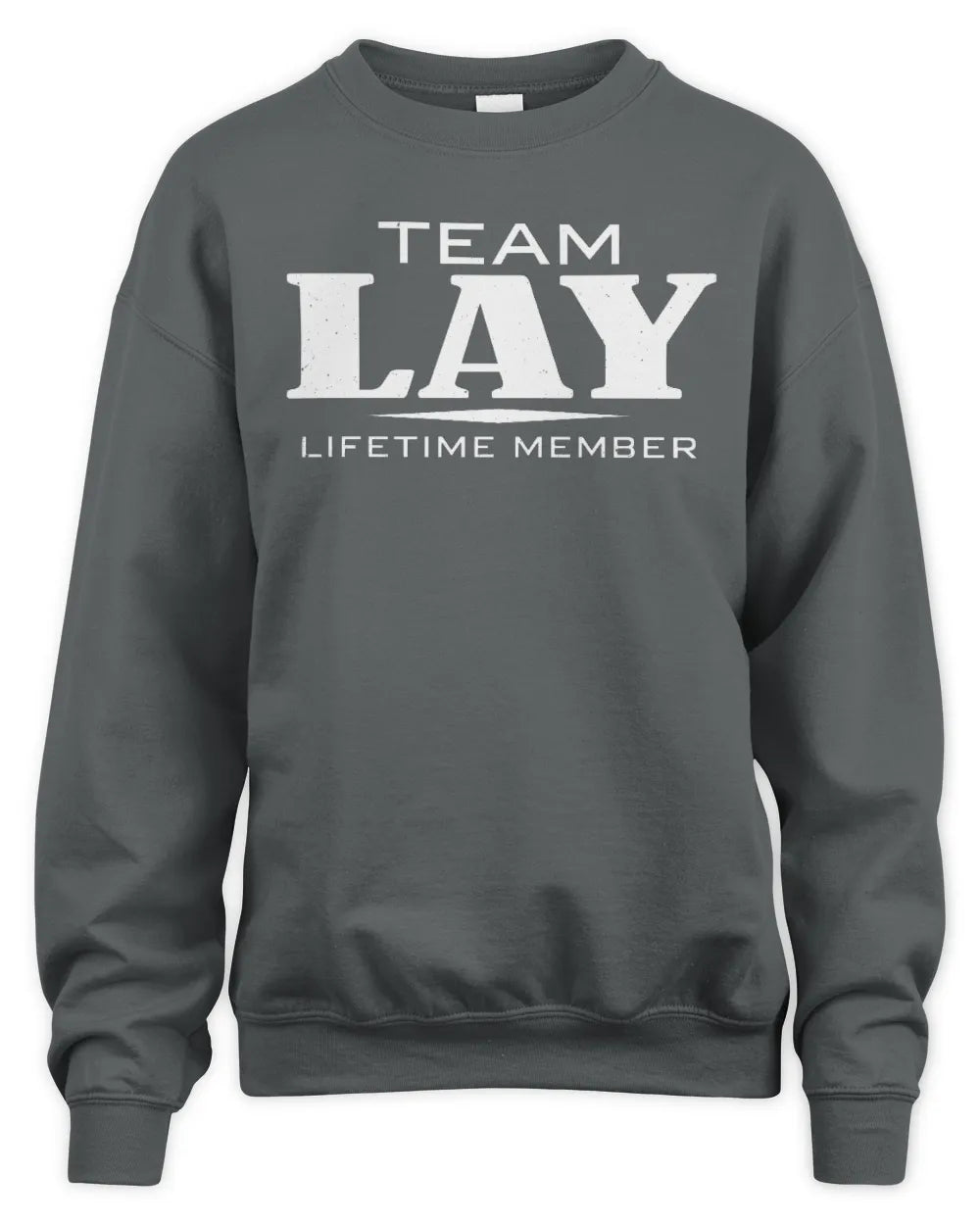 LAY BL62-K4-128 - Personalized “Team NAME Lifetime Member” - Unisex Sweatshirt - Charcoal