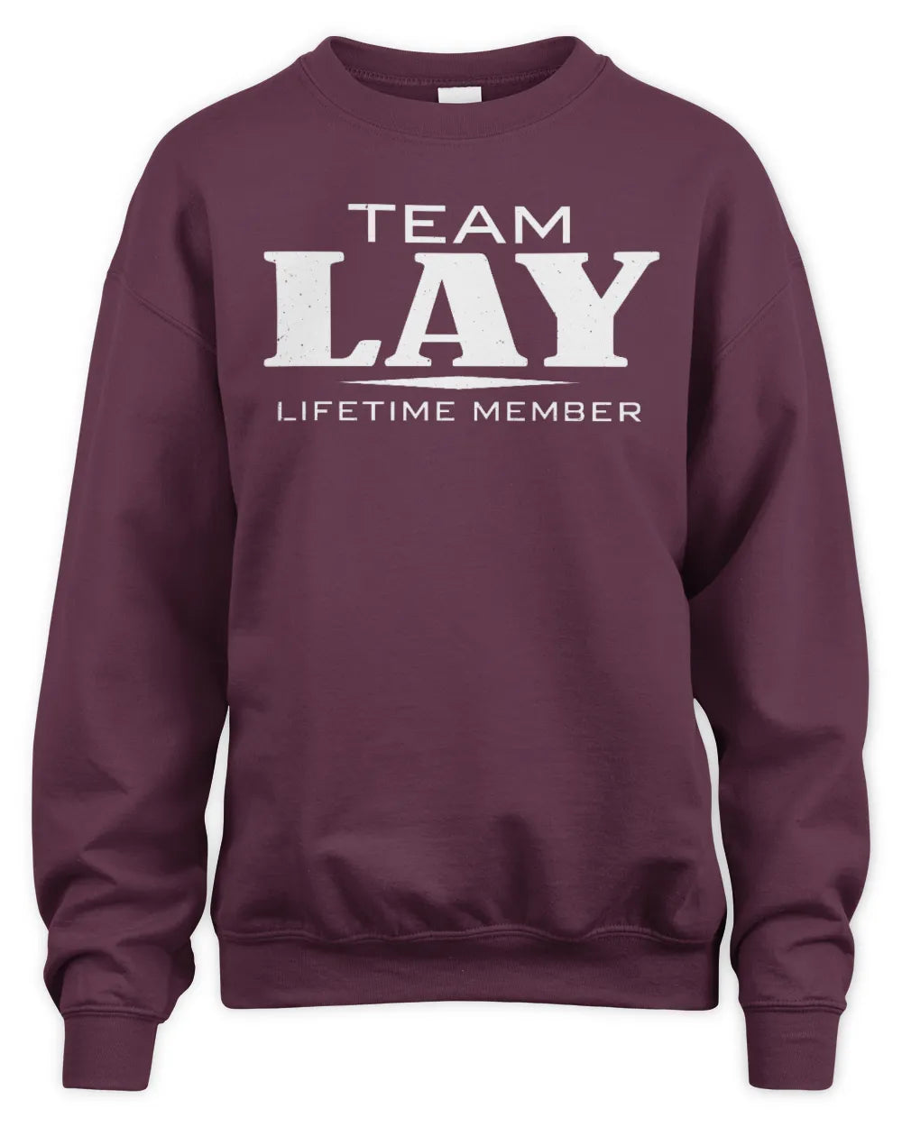 LAY BL62-K4-128 - Personalized “Team NAME Lifetime Member” - Unisex Sweatshirt - Maroon