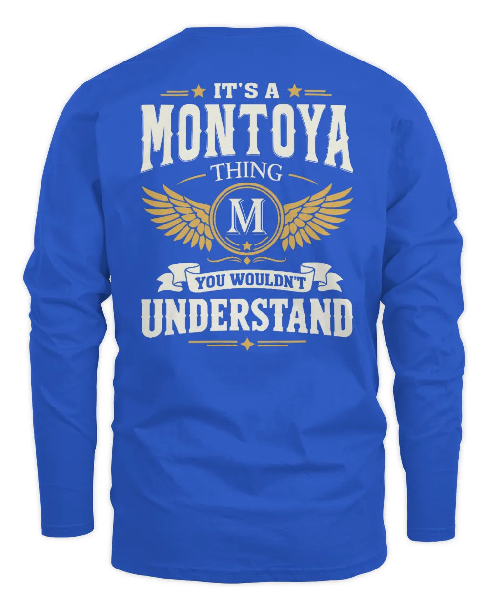 MONTOYA KT06-M008 It’s a [NAME] Thing – You Wouldn’t Understand | Personalized Vintage T-Shirt - Men's Long Sleeved T-Shirt - Royal