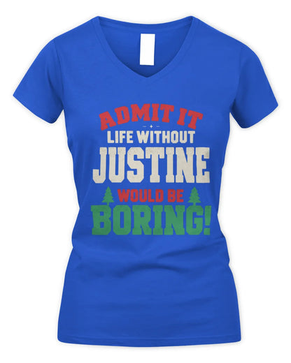 JUSTINE P5 TH08 Christmas T-Shirt – “Life Without NAME Would Be Boring” - Women's V-Neck T-Shirt - Royal