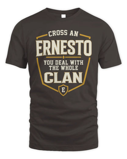 ERNESTO NT1-K008 Cross A/An NAME, You Deal With the Whole Clan | Personalized Vintage T-Shirt - Unisex Standard T-Shirt - Dark Chocolate