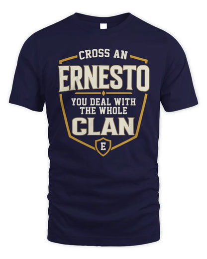 ERNESTO NT1-K008 Cross A/An NAME, You Deal With the Whole Clan | Personalized Vintage T-Shirt - Unisex Standard T-Shirt - Navy